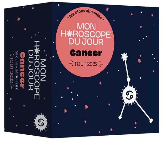 MON HOROSCOPE 2022 - CANCER