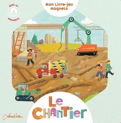 LE CHANTIER - LIVRE JEUX MAGNET