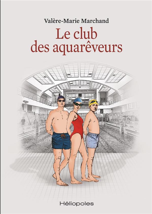 LE CLUB DES AQUAREVEURS