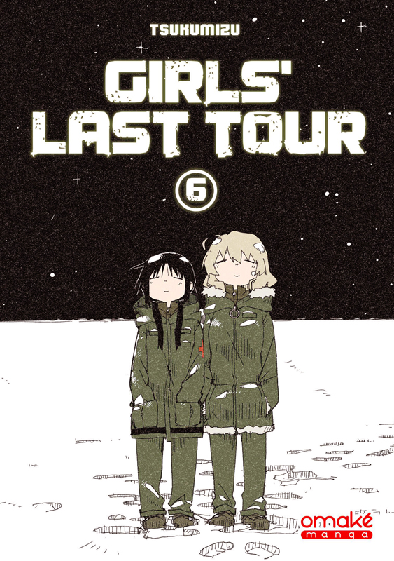 GIRLS LAST TOUR - TOME 6 (VF)