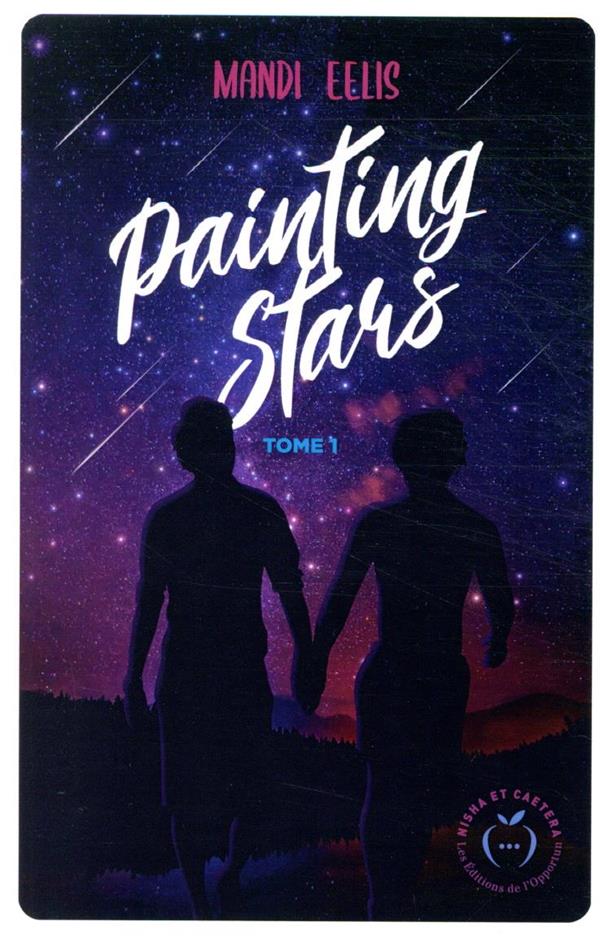 PAINTING STARS - T02 - PAINTING STARS - TOME 1