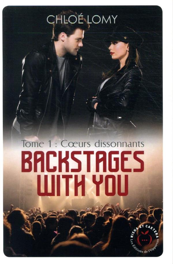 BACKSTAGES WITH YOU - TOME 1 COEURS DISSONANTS
