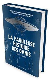 LA FABULEUSE HISTOIRE DES OVNIS - ENQUETES INEDITES