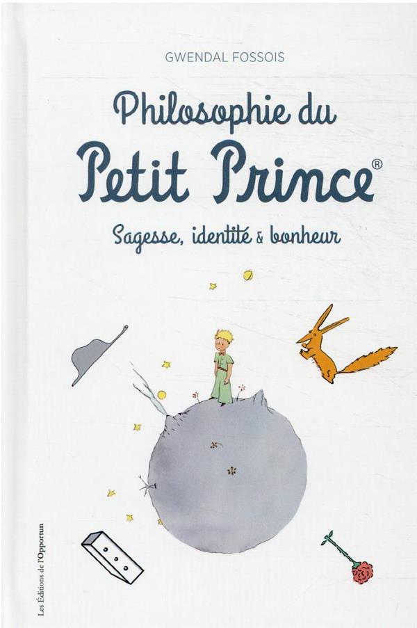 PHILOSOPHIE DU PETIT PRINCE