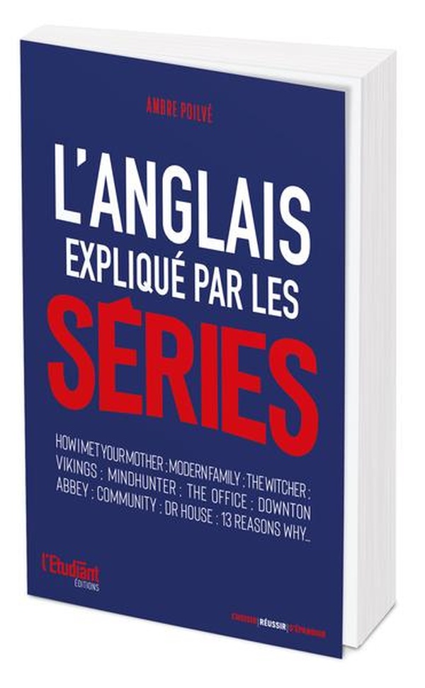 L'ANGLAIS FACILE AVEC LES SERIES