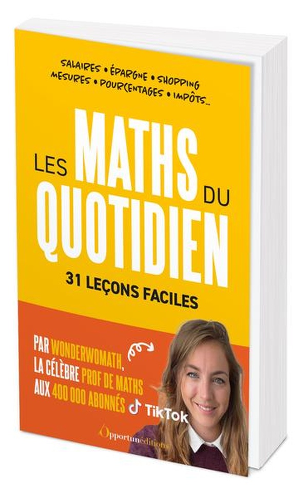 LES MATHS DU QUOTIDIEN - 31 LECONS TRES FACILES