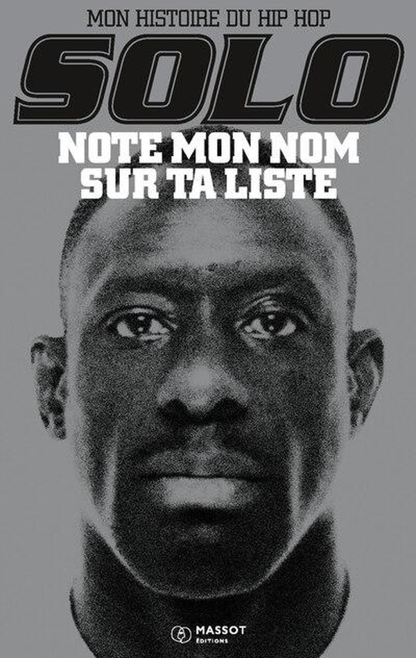 NOTE MON NOM SUR TA LISTE - MON HISTOIRE DU HIP HOP