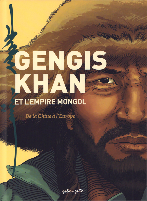 GENGIS KHAN ET L'EMPIRE MONGOLE