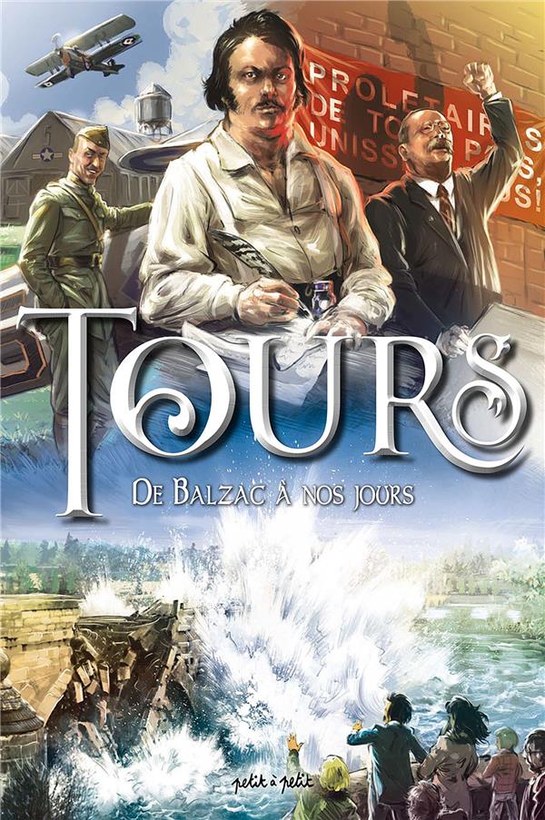 TOURS T2, DE BALZAC A NOS JOURS