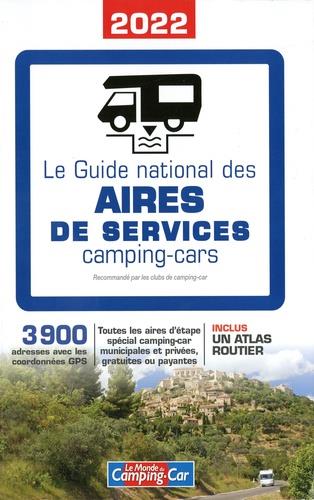 GUIDE DES NATIONAL DES AIRES DE SERVICE - CAMPING-CAR 2022