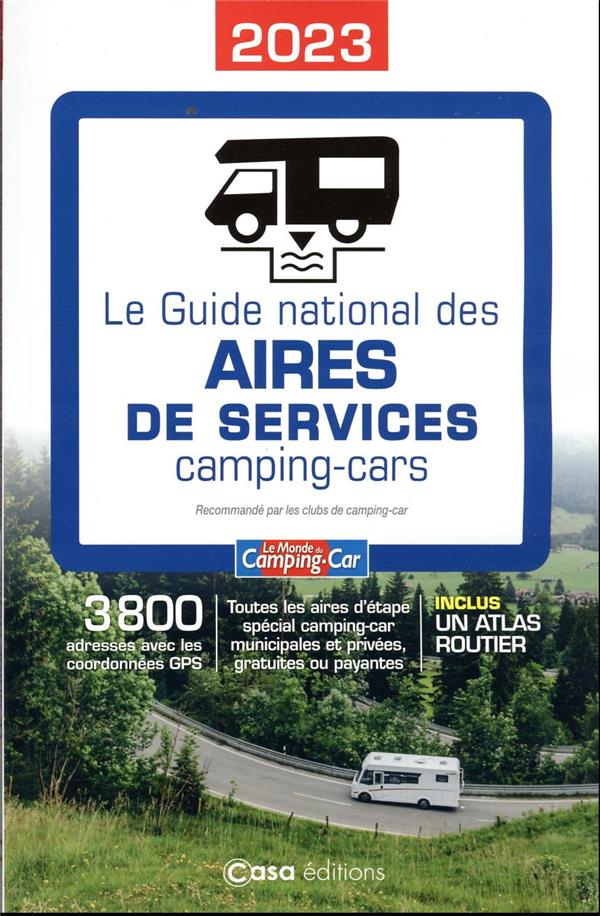 GUIDE NATIONAL DES AIRES DE SERVICE - CAMPING-CAR 2023