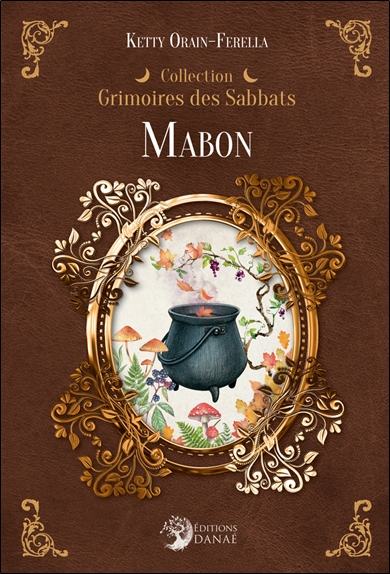 MABON - GRIMOIRES DES SABBATS