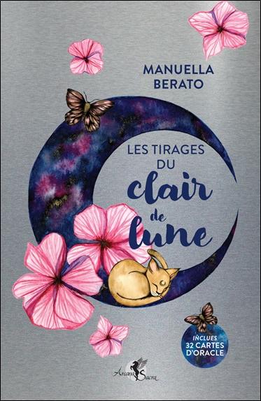 LES TIRAGES DU CLAIR DE LUNE - INCLUES 32 CARTES D'ORACLE
