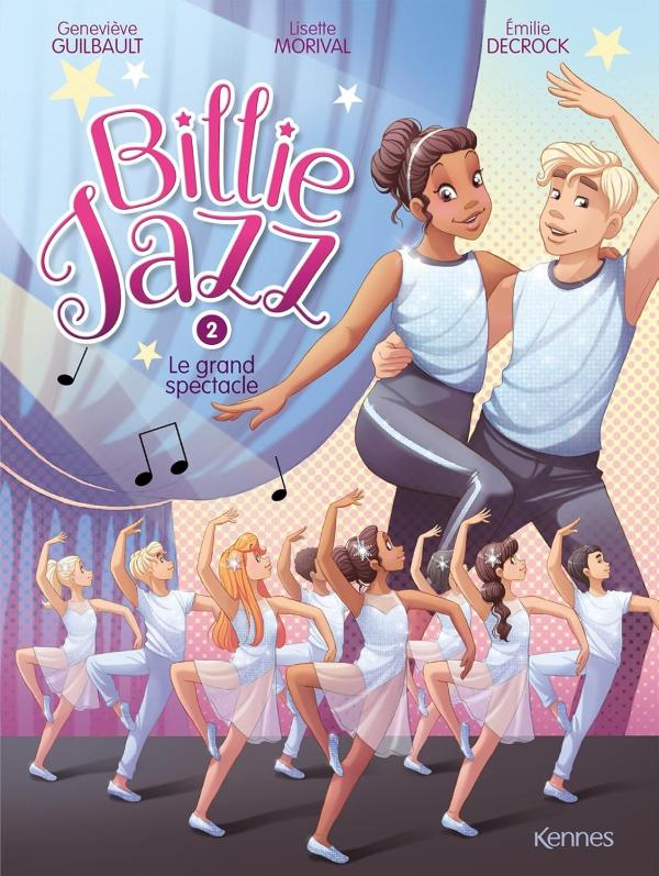 BILLIE JAZZ BD T02 - LE GRAND SPECTACLE