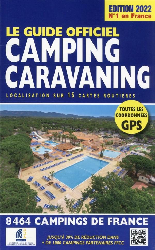 LE GUIDE OFFICIEL CAMPING CARAVANING - EDITION 2022