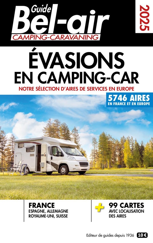 GUIDE BEL-AIR - EVASIONS EN CAMPING-CAR 2025