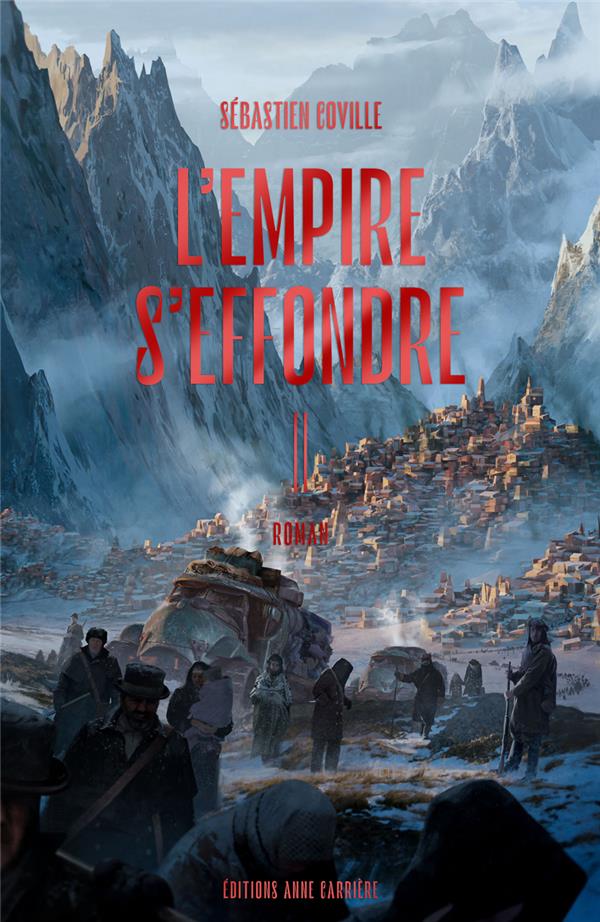 L'EMPIRE S'EFFONDRE, TOME 2 - TOUCHER LA PEAU DU CIEL