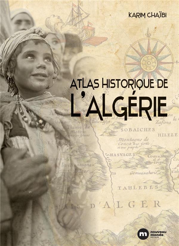 ATLAS HISTORIQUE DE L'ALGERIE