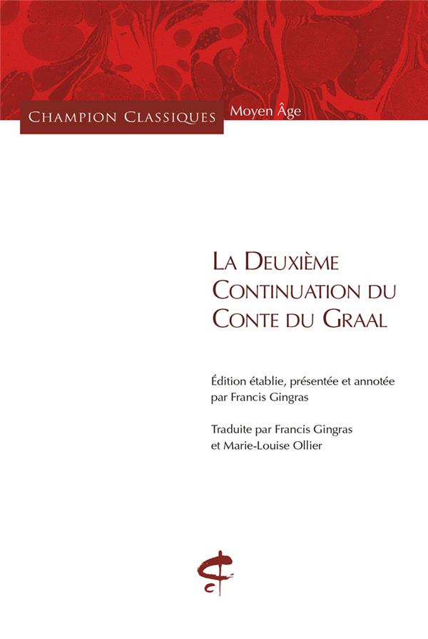 LA DEUXIEME CONTINUATION DU CONTE DU GRAAL