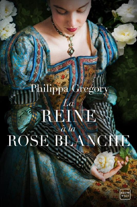 LA REINE A LA ROSE BLANCHE