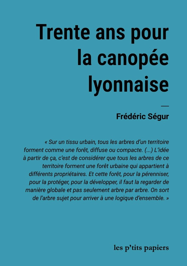 TRENTE ANS POUR LA CANOPEE LYONNAISE