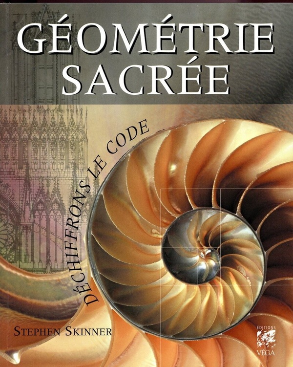 GEOMETRIE SACREE, DECHIFFRONS LE CODE