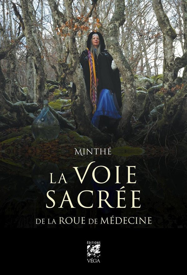 LA VOIE SACREE DE LA ROUE DE MEDECINE