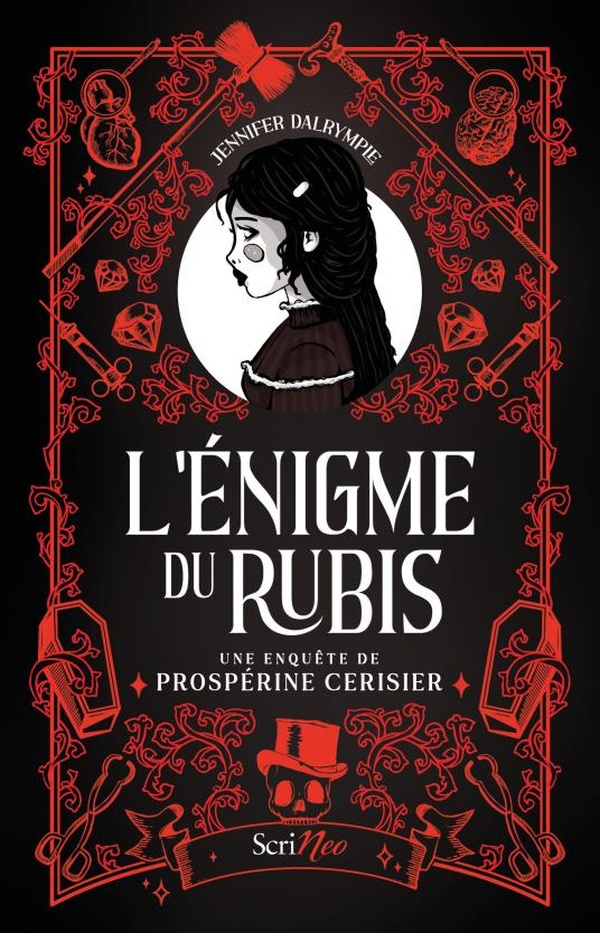 L'ENIGME DU RUBIS - UNE ENQUETE DE PROSPERINE CERISIER