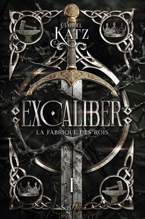 EXCALIBER - TOME 1 LA FABRIQUE DES ROIS