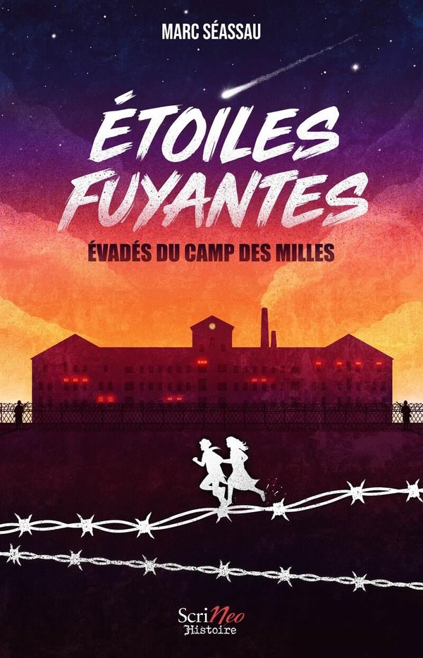 ETOILES FUYANTES - LE CAMP DES MILLES
