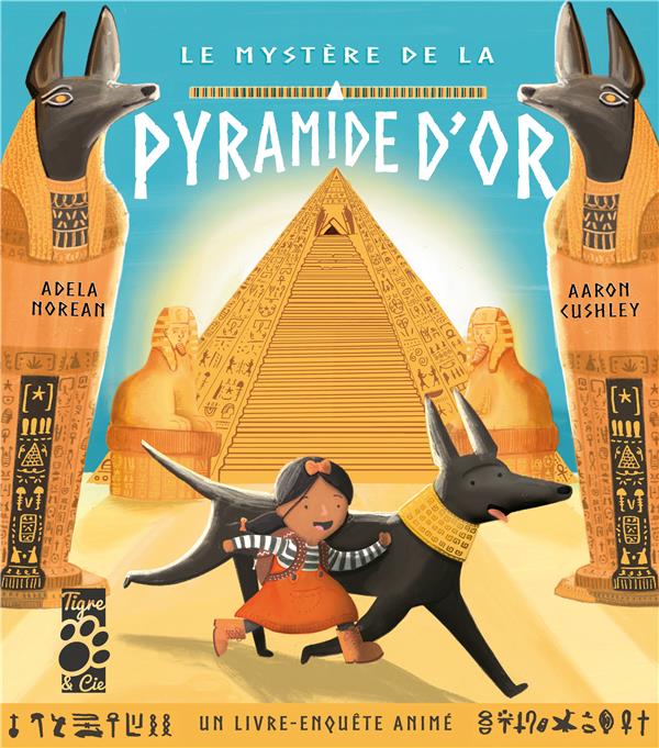 LE MYSTERE DE LA PYRAMIDE D'OR