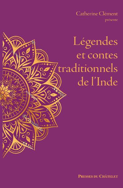 LEGENDES ET CONTES TRADITIONNELS DE L'INDE