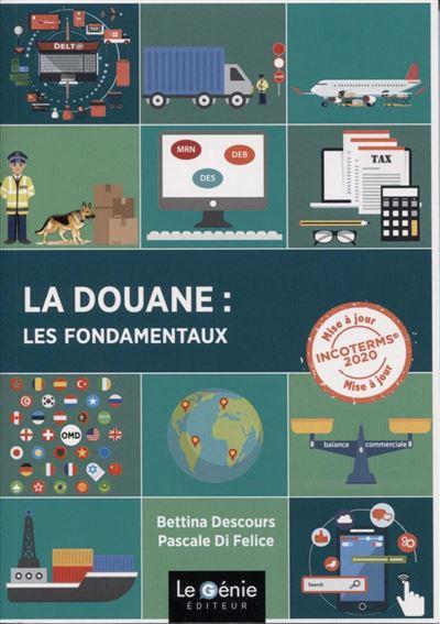 LA DOUANE : LES FONDAMENTAUX