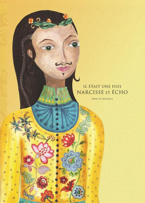 IL ETAIT UNE FOIS NARCISSE ET ECHO