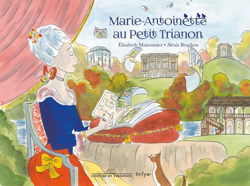 MARIE-ANTOINETTE AU PETIT TRIANON