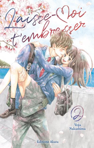 LAISSE-MOI T'EMBRASSER - TOME 2 - VOL02