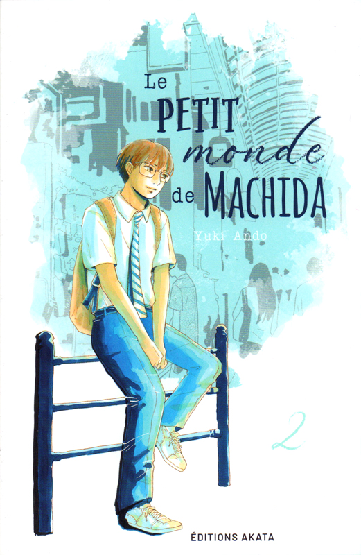 LE PETIT MONDE DE MACHIDA - TOME 2