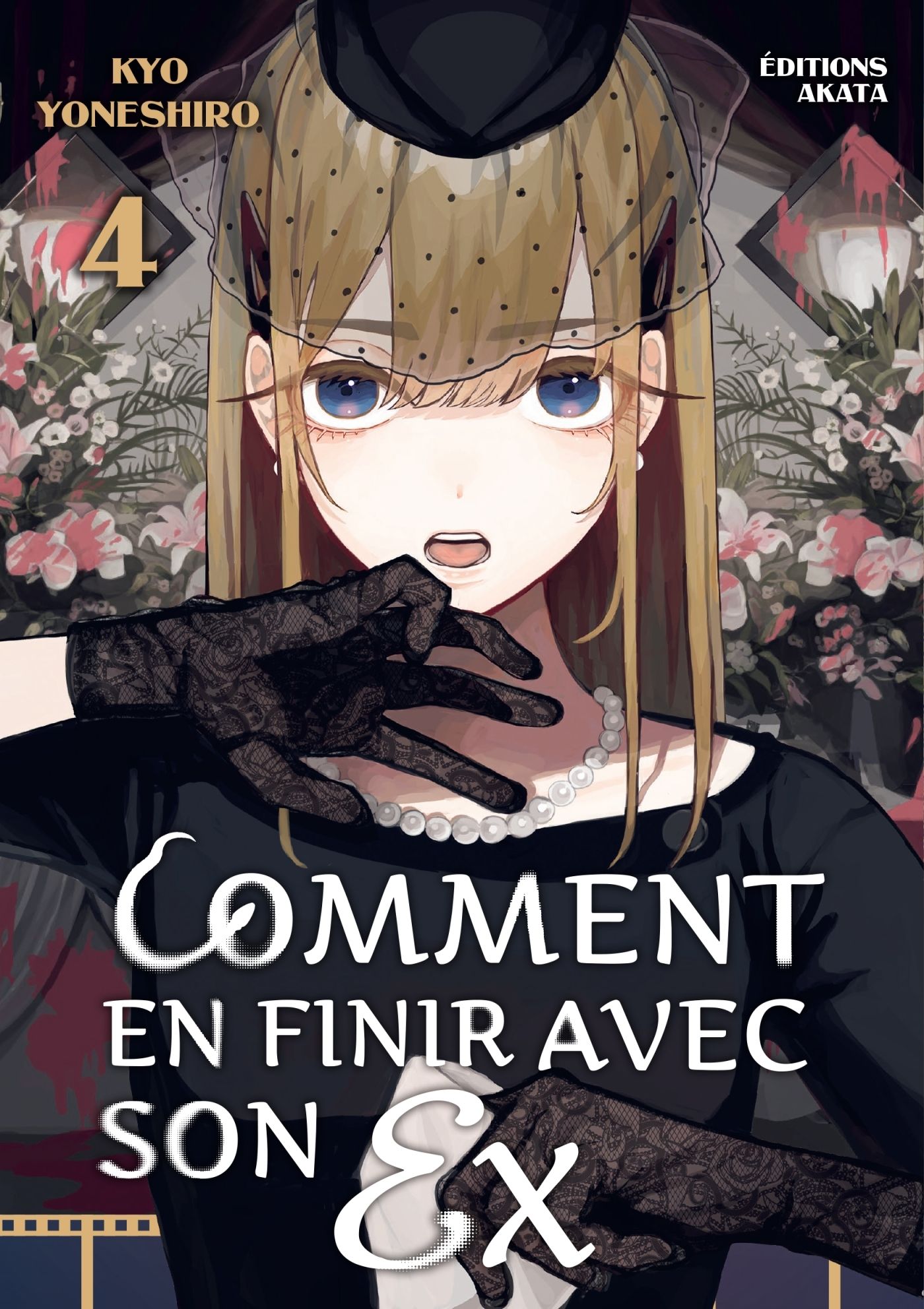 COMMENT EN FINIR AVEC SON EX - TOME 04