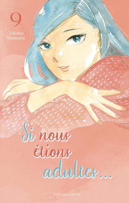 SI NOUS ETIONS ADULTES... - TOME 9