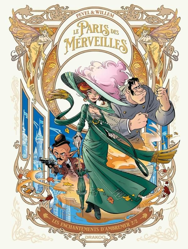 LE PARIS DES MERVEILLES - T02 - LE PARIS DES MERVEILLES - VOL. 02 - LES ENCHANTEMENTS D'AMBREMER 2/2