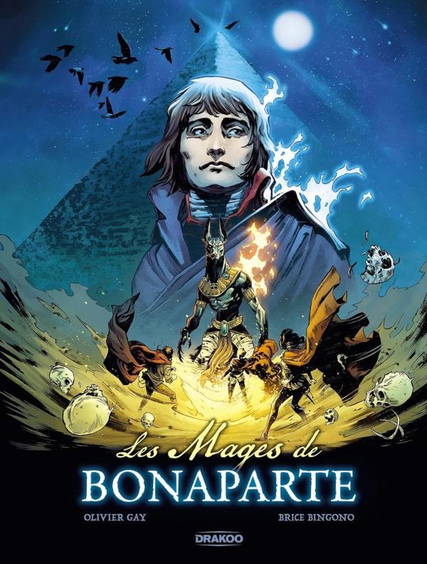 MAGES DE BONAPARTE (LES) - T01 - LES MAGES DE BONAPARTE - HISTOIRE COMPLETE