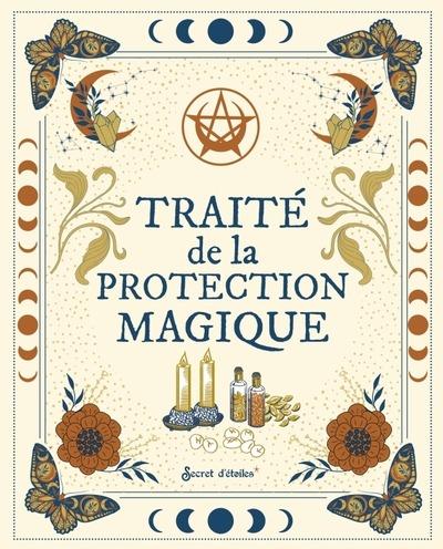 TRAITE DE LA PROTECTION MAGIQUE