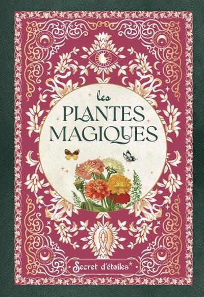 LES PLANTES MAGIQUES