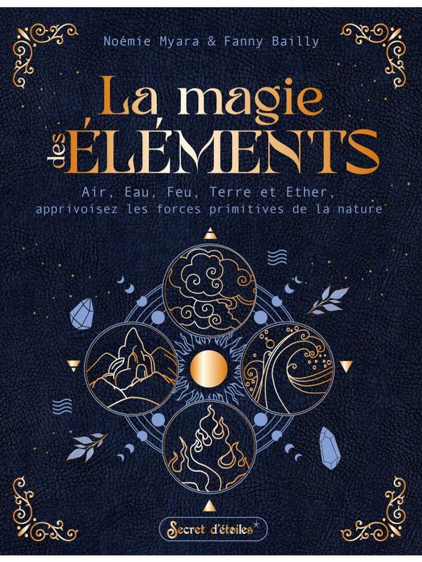 LA MAGIE DES ELEMENTS