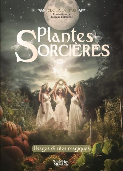 PLANTES SORCIERES