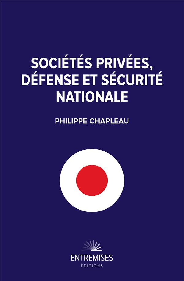 SOCIETES PRIVEES, DEFENSE ET SECURITE NATIONALE