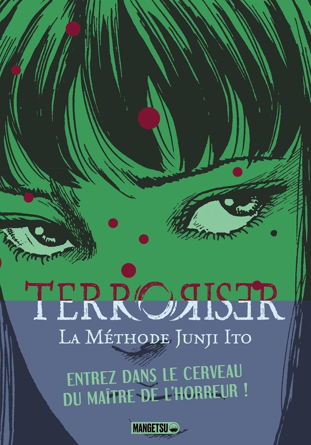 TERRORISER - LA METHODE JUNJI ITO