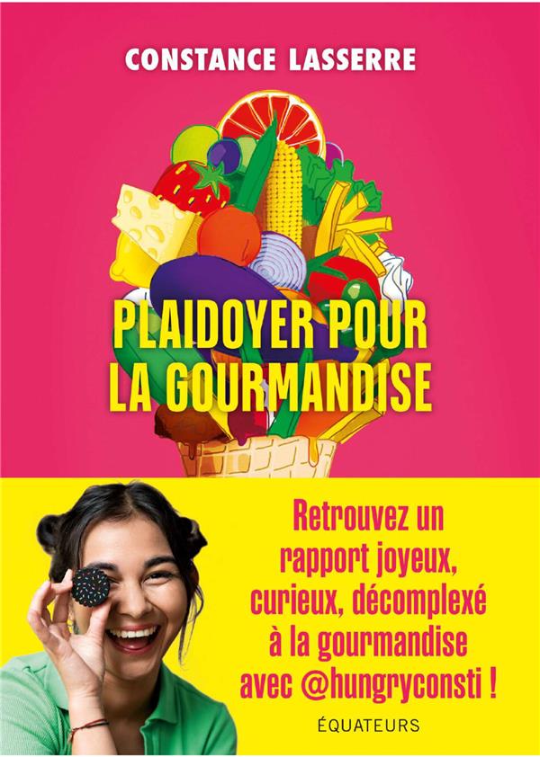 PLAIDOYER POUR LA GOURMANDISE