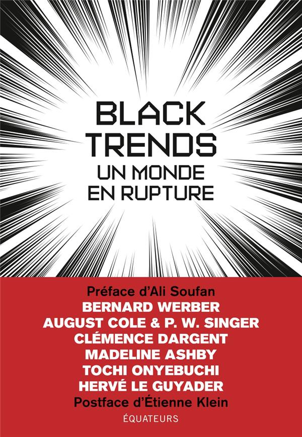 BLACK TRENDS - UN MONDE EN RUPTURE