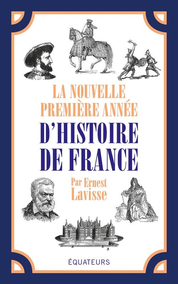 LA NOUVELLE PREMIERE ANNEE D'HISTOIRE DE FRANCE